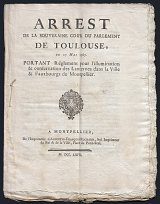 {Arrest de la souveraine cour du parlement de Toulouse du 27 mai 1767, portant Réglement pour l'illumination & conservation des lanternes dans la Ville & Fauxbourgs de Montpellier}